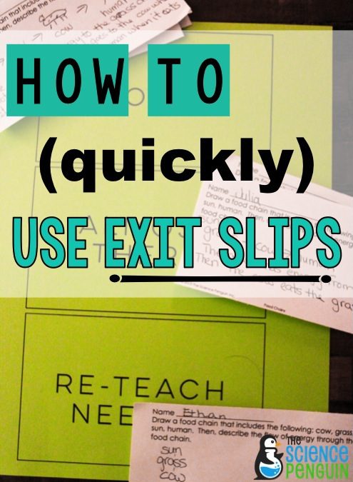 How To (Quickly) Use Exit Slips