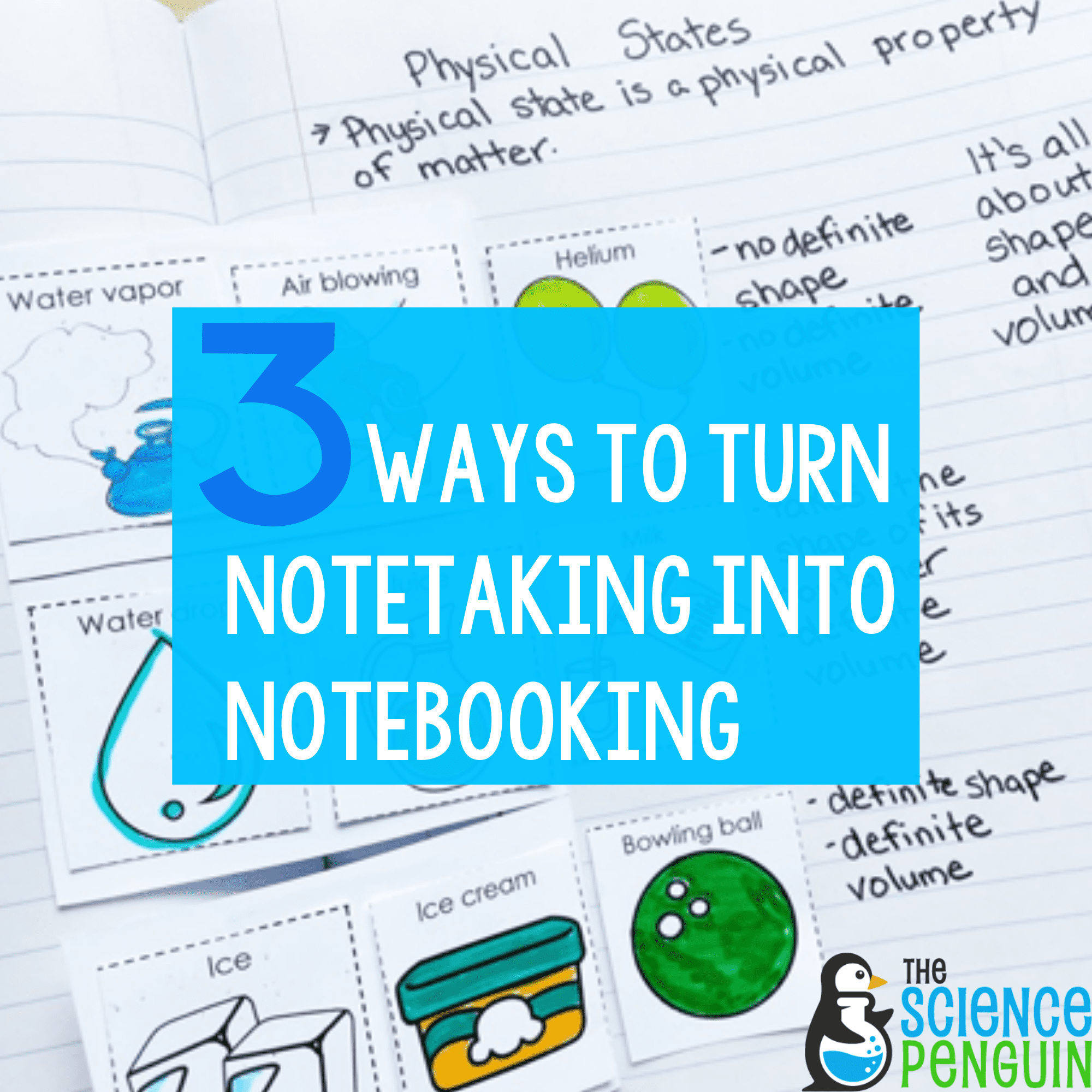 3-ways-to-turn-note-taking-into-notebooking-with-interactive-science