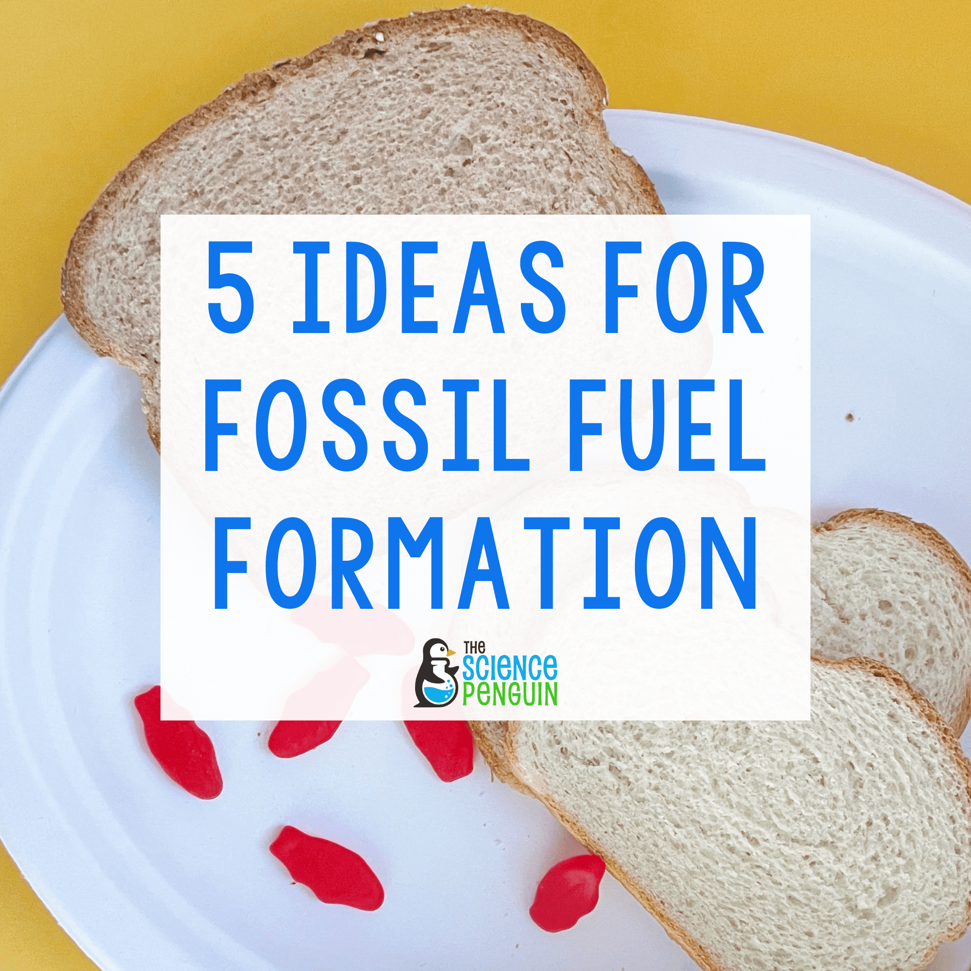 5 Ideas for Fossil Fuels — The Science Penguin